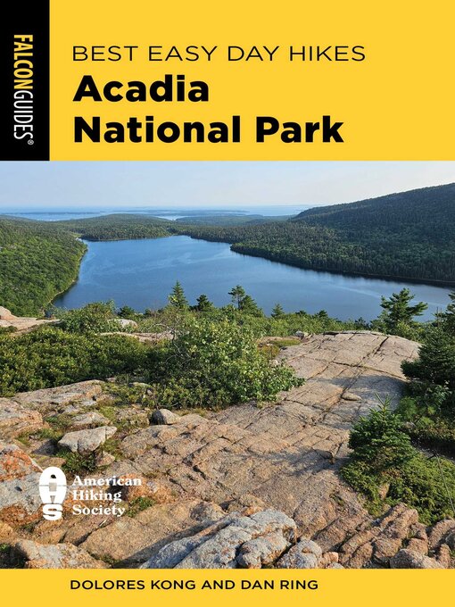 Title details for Best Easy Day Hikes Acadia National Park by Dolores Kong - Available